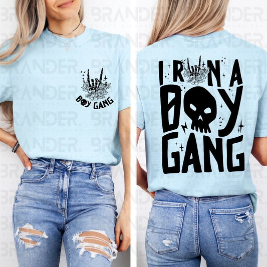 I RUN A BOY GANG - FRONT+BACK - DTF TRANSFER