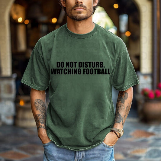 DO NOT DISTURB,WATCHING FOOTBALL - DTF TRANSFER