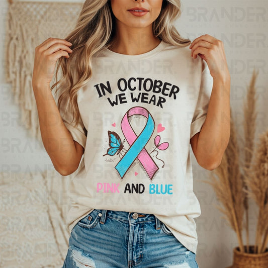 IN OCTOBER WE WEAR PINK AND BLUE - DTF TRANSFER