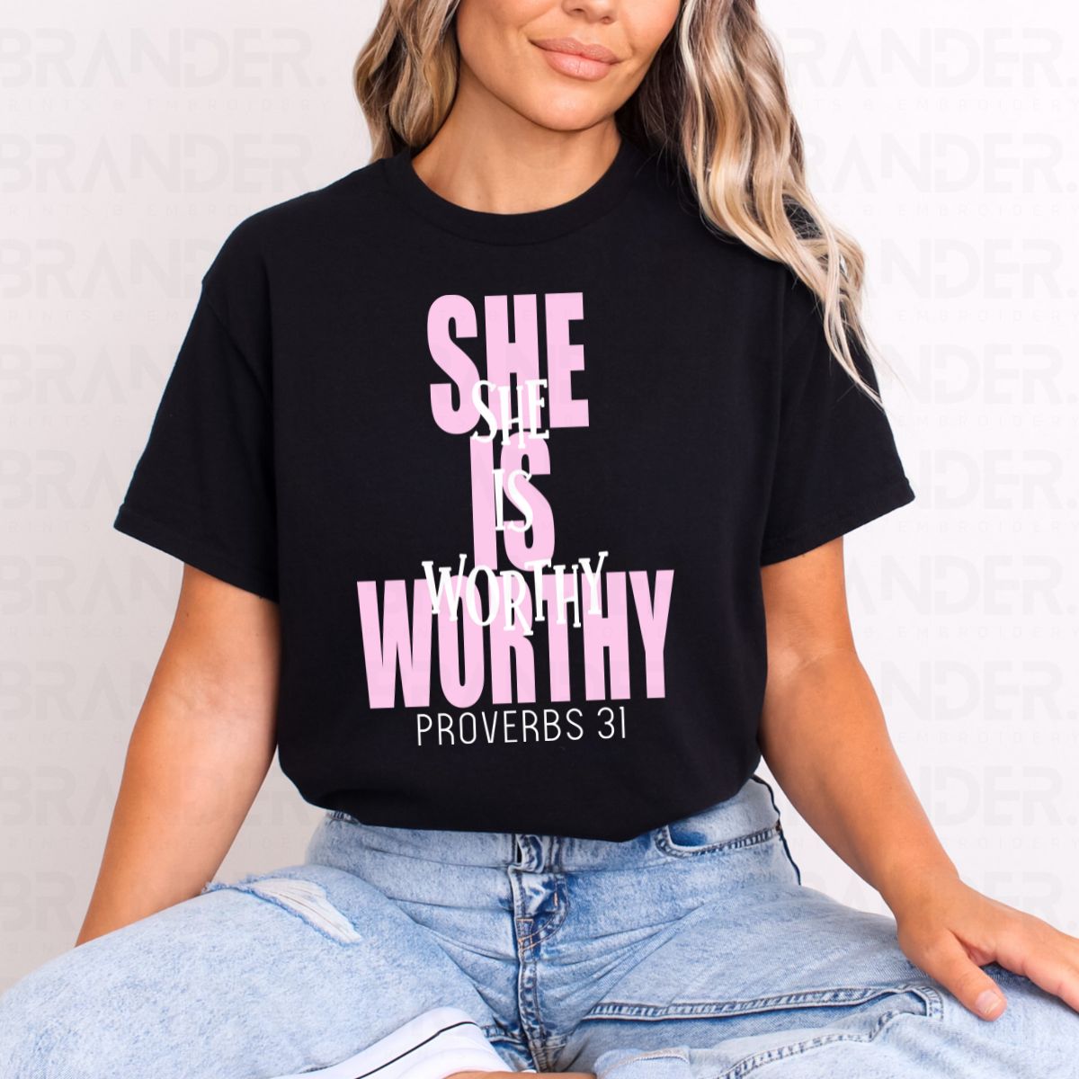 SHE IS WORTHY - COMPLETED TEE