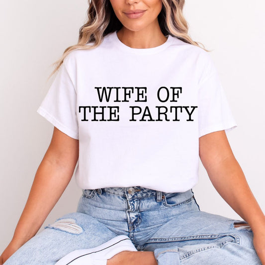 WIFE OF THE PARTY - DTF TRANSFER