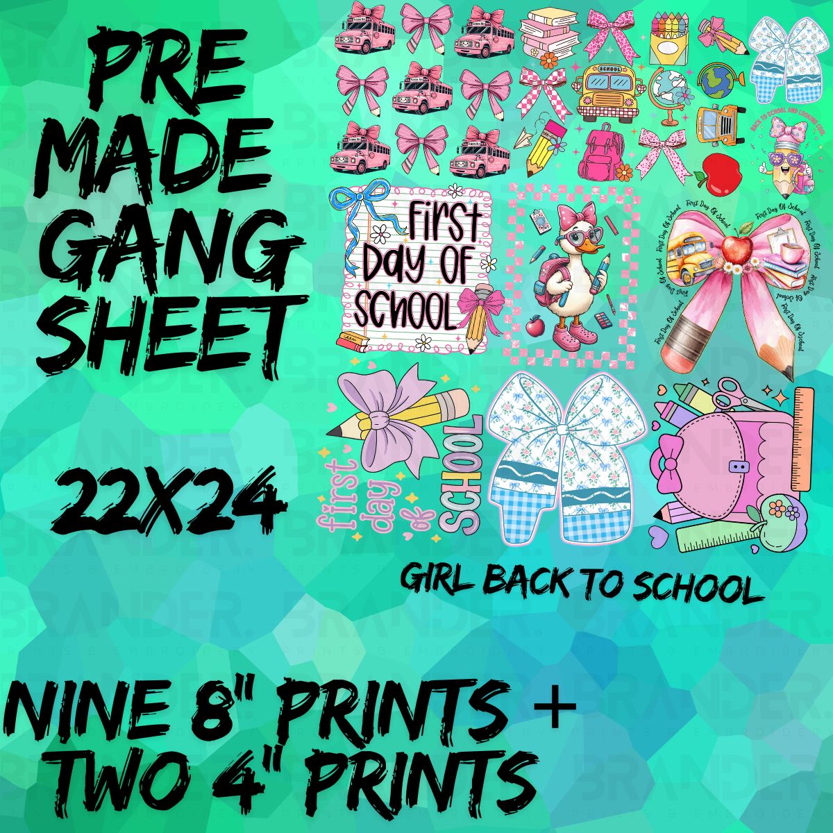 GIRL BACK TO SCHOOL - 22X24 - PREMADE GANG SHEET