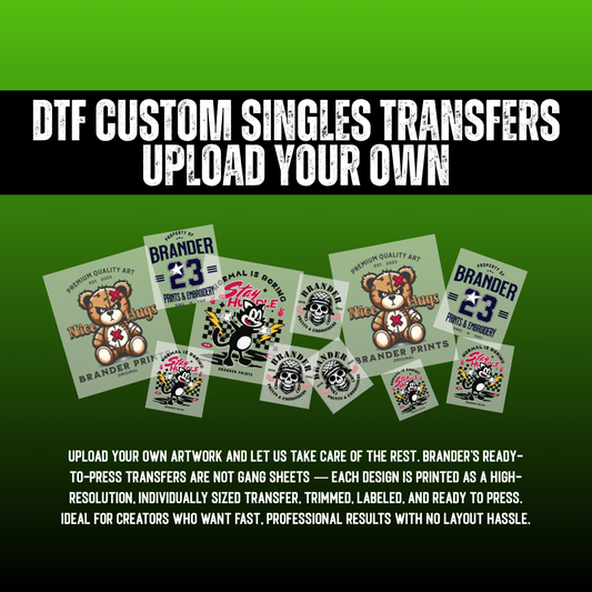 DTF - CUSTOM SINGLES TRANSFERS
